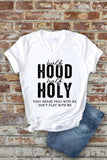 Half Hood Half Holy, V-neck T-Shirt